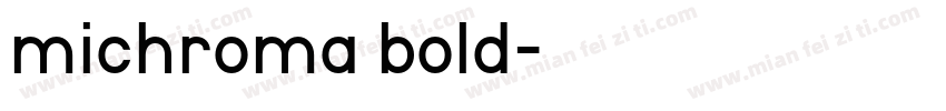 michroma bold字体转换